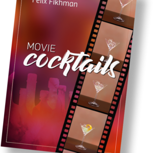 hollywood movie, cocktail book, cocktail recipes, bar drinks